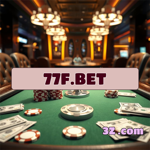Aventura em Cassino: Explore o 77f.bet Sem Medo