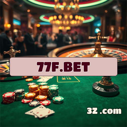 Aventura em Cassino: Explore o 77f.bet Sem Medo
